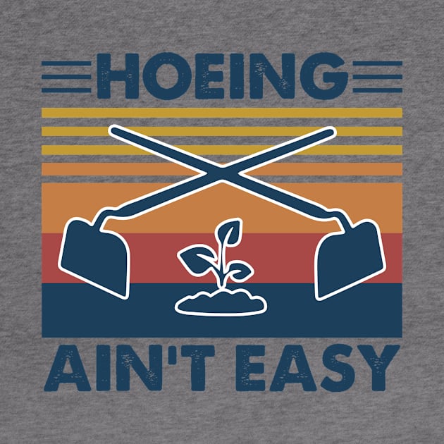 Garden Hoeing Ain’t Easy Tree Vintage Shirt by Krysta Clothing